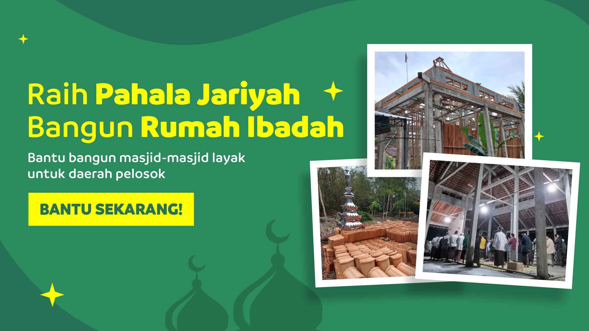 Menanam Amal Jariyah, Membangun Rumah Ibadah